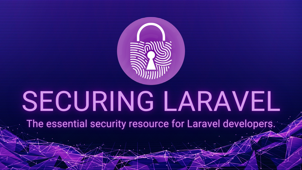 Securing Laravel