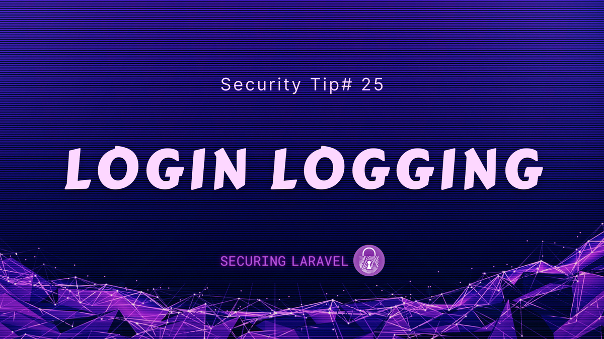 Security Tip: Login Logging