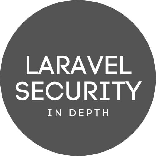 Welcome to Laravel Security in Depth