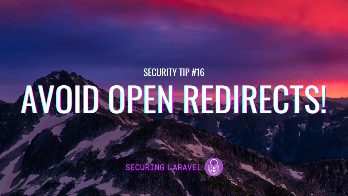 Security Tip: Avoid Open Redirects!