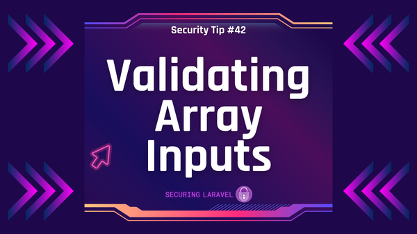 Security Tip: Validating Array Inputs