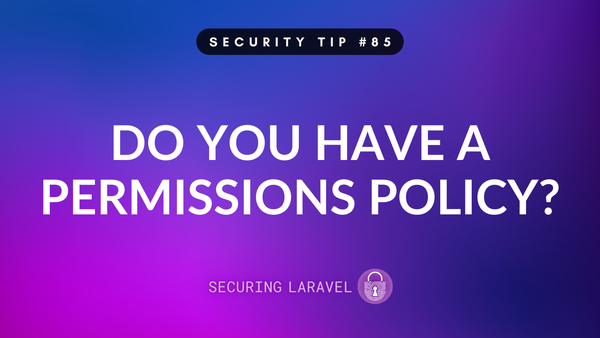 Security Tip: Do You Have a Permissions Policy?