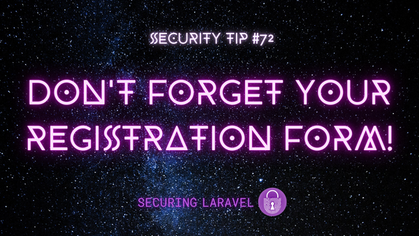 Security Tip: Don't Forget Your Registration Form!