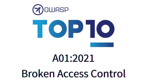 OWASP In Depth: A01:2021 - Broken Access Control