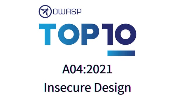 OWASP Tip: A04:2021 – Insecure Design