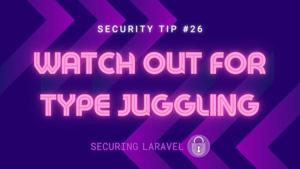Security Tip: Watch Out for Type Juggling