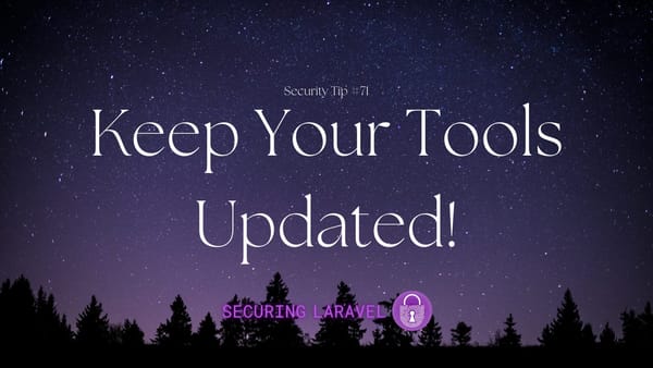 Security Tip: Keep Your Tools Updated!